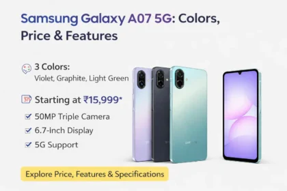 Samsung Galaxy A07 5G का फीचर्ड इमेज जिसमें रंग, कीमत और मुख्य फीचर्स दिखाए गए हैं